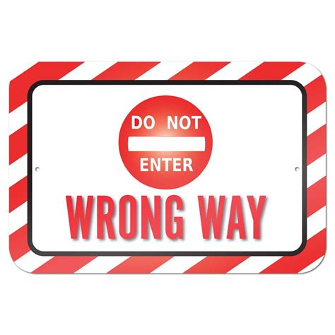 Do Not Enter Wrong Way 9 X 6 Metal Sign