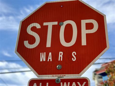 Stop Wars Sign Lynn Friedman Flickr