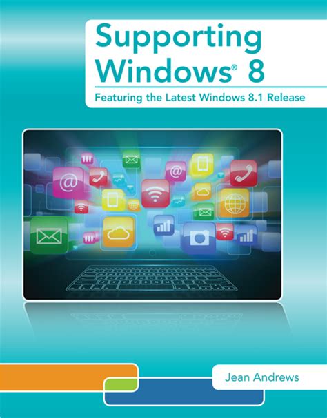 Supporting Windows 8 Featuring The Latest Windows 81 Release 2nd