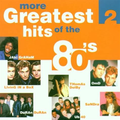 Various Artists More Greatest Hits Of The 80s V2 Music