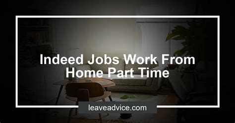 Indeed Jobs Work From Home Part Time