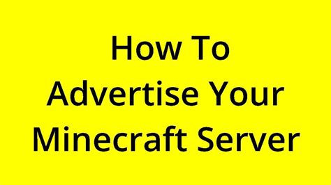 [solved] How To Advertise Your Minecraft Server Youtube