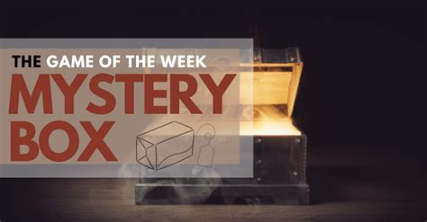Game Of The Week Mystery Box Game How To Play Rule Purpose