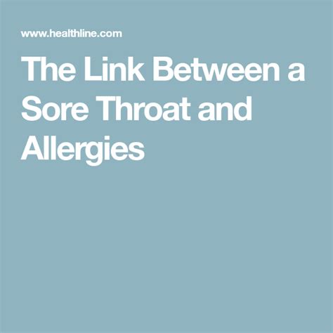 Why Allergies May Be Causing Your Sore Throat Sore Throat Treat Sore