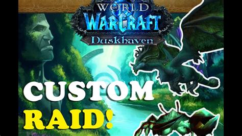 Emerald Dream Guide Custom Raid Duskhaven World Of Warcraft