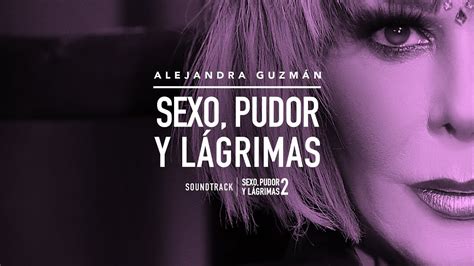 Sexo Pudor Y L Grimas By Alejandra Guzm N From Mexico Popnable