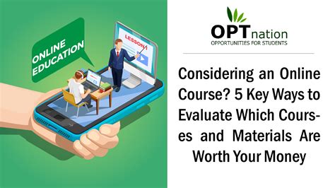 5 Ways To Evaluate Which Courses And Materials Are Worth Your Money