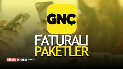 GNÇ Faturalı Paketler Genç Turkcell Paketleri GNÇ Kaçmaz Gamer