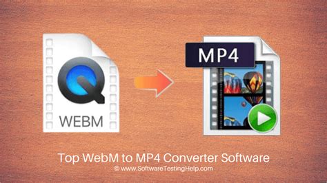 11 Best Webm To Mp4 Converter Software 2023 Updated List