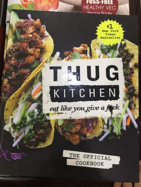 Thug Kitchen Thug Kitchen Vegan Cookbook Kitchen Cookbook