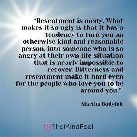 50 Resentment Quotes Motivational Resentment Quotes Themindfool