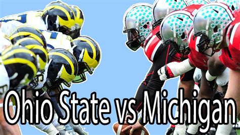 The Game Ohio State Vs Michigan College Football Rivalry Sports
