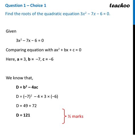 Sample Paper Find Roots Of Quadratic Equation 3𝑥2 − 7𝑥 − 6 0