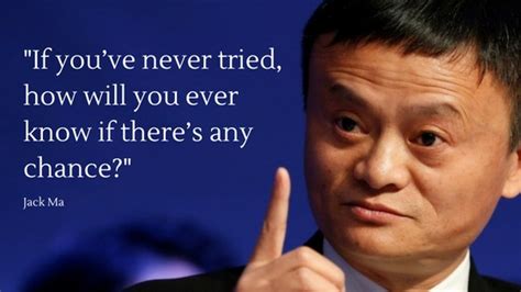 17 Amazingly Inspirational Jack Ma Quotes You Can Learn From