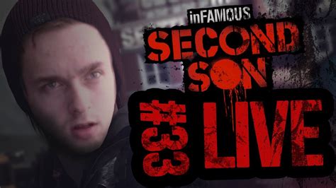 Infamous Live 32 Youtube