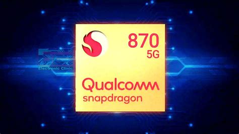 Qualcomm Snapdragon 870 Complete Review With Benchmarks