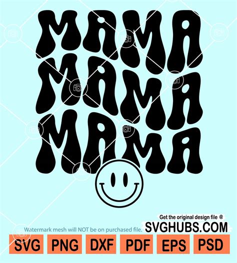 Mama Svg Png Mama Wavy Letters Mama Retro Boho Shirt Svg Mama Stacked Svg Png Mom Life Svg