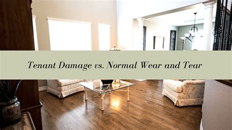 Tenant Damage Vs Normal Wear And Tear Sonoma County Landlord Education