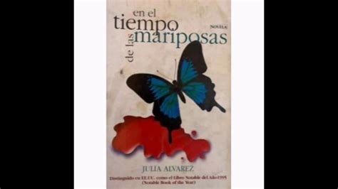 Reseña En El Tiempo De Las Mariposas De Julia Álvarez Youtube