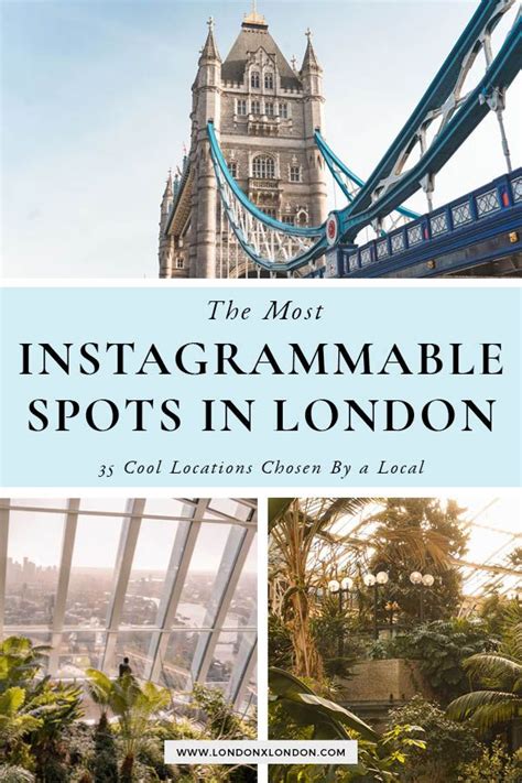 35 Of The Most Instagrammable Places In London — London X London