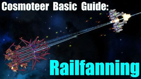 Cosmoteer Basic Guide Railfanning Youtube