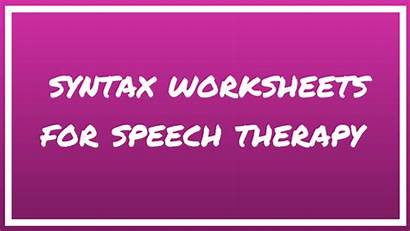 Syntax Speech Therapy Goals Clauses Sentences Three