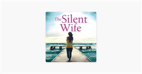 ‎the Silent Wife Unabridged On Apple Books