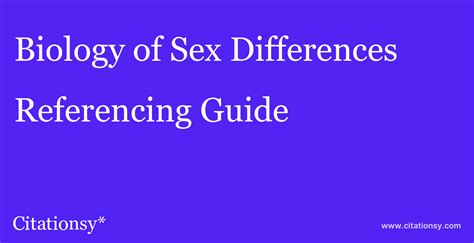 Biology Of Sex Differences Referencing Guide · Biology Of Sex Differences Citation Updated May