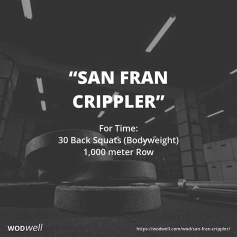 San Fran Crippler Workout Functional Fitness Wod Wodwell