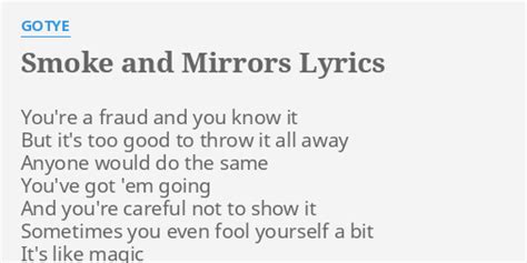 Smoke And Mirrors Lyrics By Gotye Youre A Fraud And