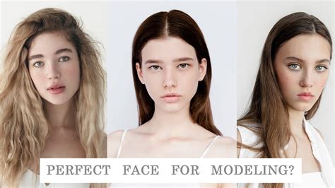 Most Popular Facial Features In Modeling Types Of Model Looks What