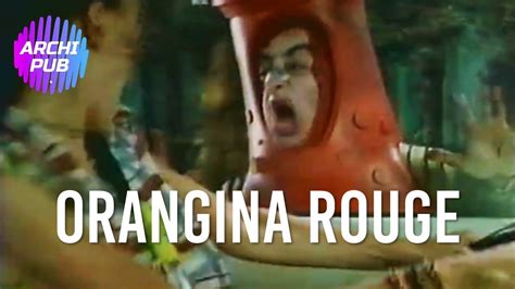 Publicit Orangina Rouge Pourquoi Est Il Aussi M Chant Youtube