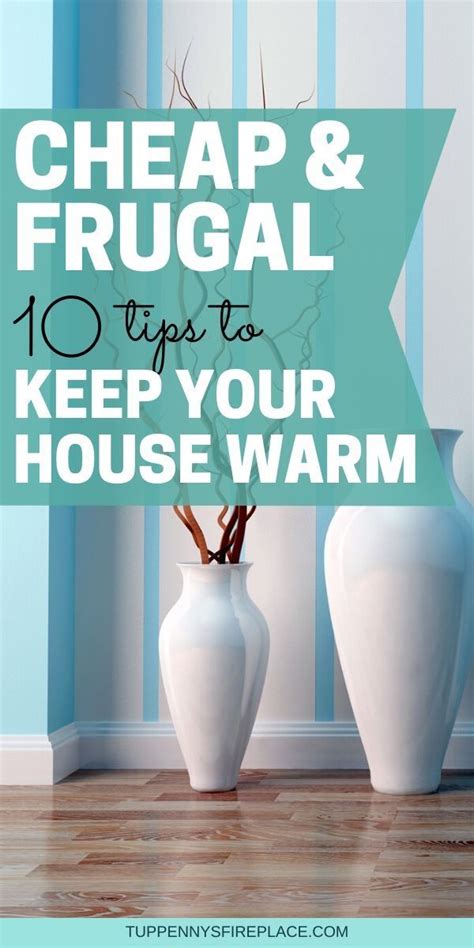 How To Keep Your House Warm In Winter And Save Money Tuppennys