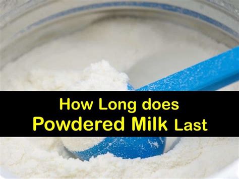How Long Does Powdered Milk Last Snap Storage