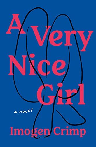 A Very Nice Girl A Novel Ebook Crimp Imogen Kindle Store