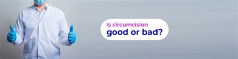 Is Circumcision Good Or Bad Blog Chennai Circumcision Physician