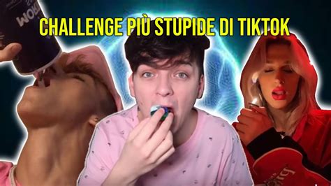 Le Challenge Pi Stupide E Pericolose Di Tiktok Youtube