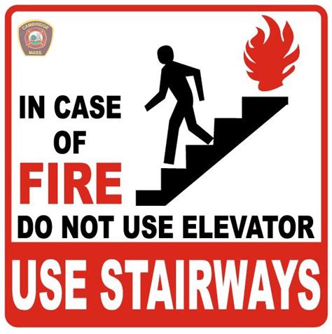 Do Not Use An Elevator During A Fire Fire Department City Of