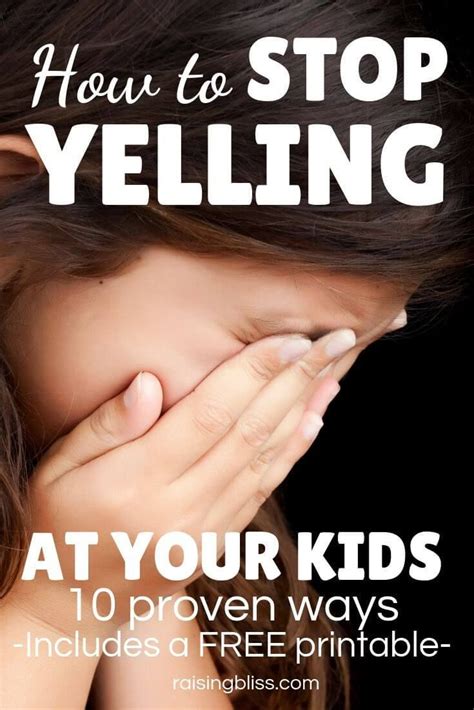 How To Stop Yelling At Your Kids An Article About 10 Proven Ways To