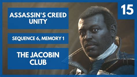 Assassin S Creed Unity The Jacobin Club Youtube