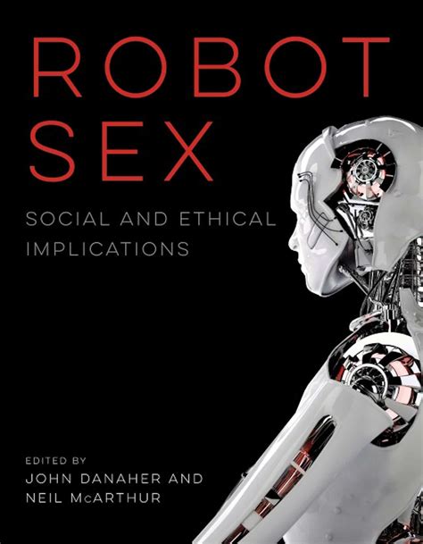 sex with robots will more people turn to advanced technologies such as robots vr environments