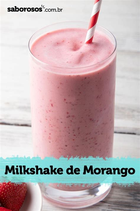 Milkshake De Morango Receitas De Bebidas Em Saborosos Com Br Receita Milkshake De Morango