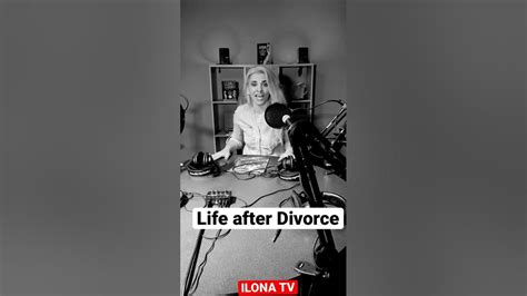 Manifesting Life After Divorce Ilonaspeaks Youtube