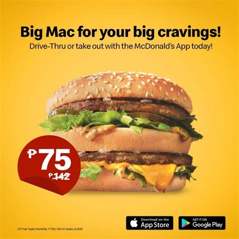 mcdonald s new users get the big mac for ₱75 was ₱142 when you order via the mcdonald s app