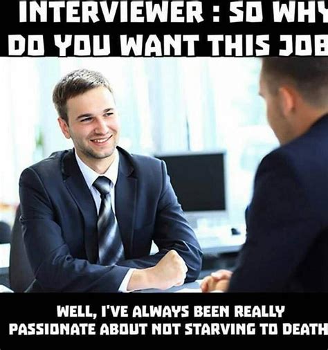 Job Interviews Suck Dont They Lets Make It Awesome With These Funny