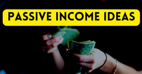 Best 7 Passive Income Ideas To Make Money Seduction Wisdom
