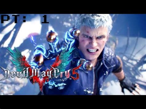 Playing Devil May Cry 5 Part 1 YouTube