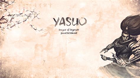 League Of Legends Yasuo Wallpaper By Pancsicsdavid On