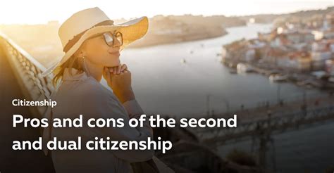 15 Benefits And Disadvantages Of Dual Citizenship 2023 Second