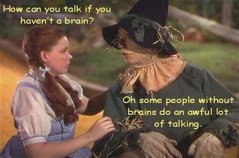 Scarecrow The Wizard Of Oz Funny Quotes Dump A Day